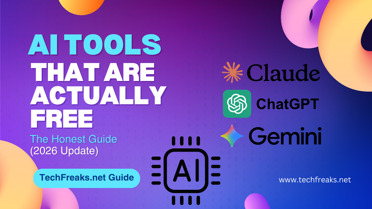 AI Tools That Are Actually Free in 2026: The Honest Guide