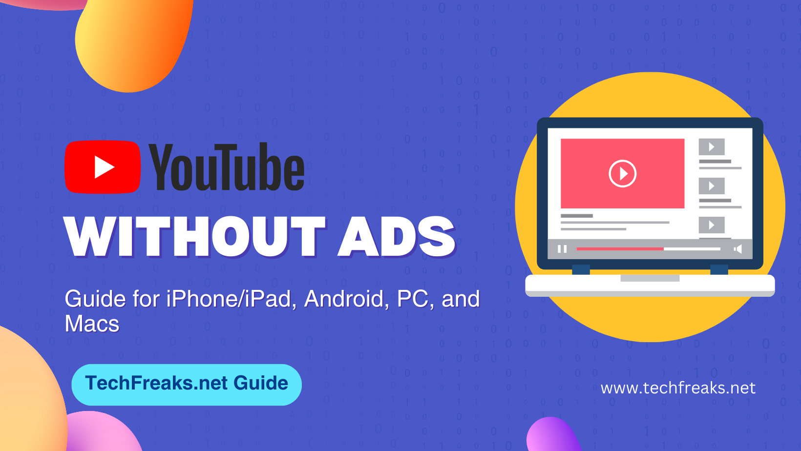 Watch YouTube without Ads: A Guide